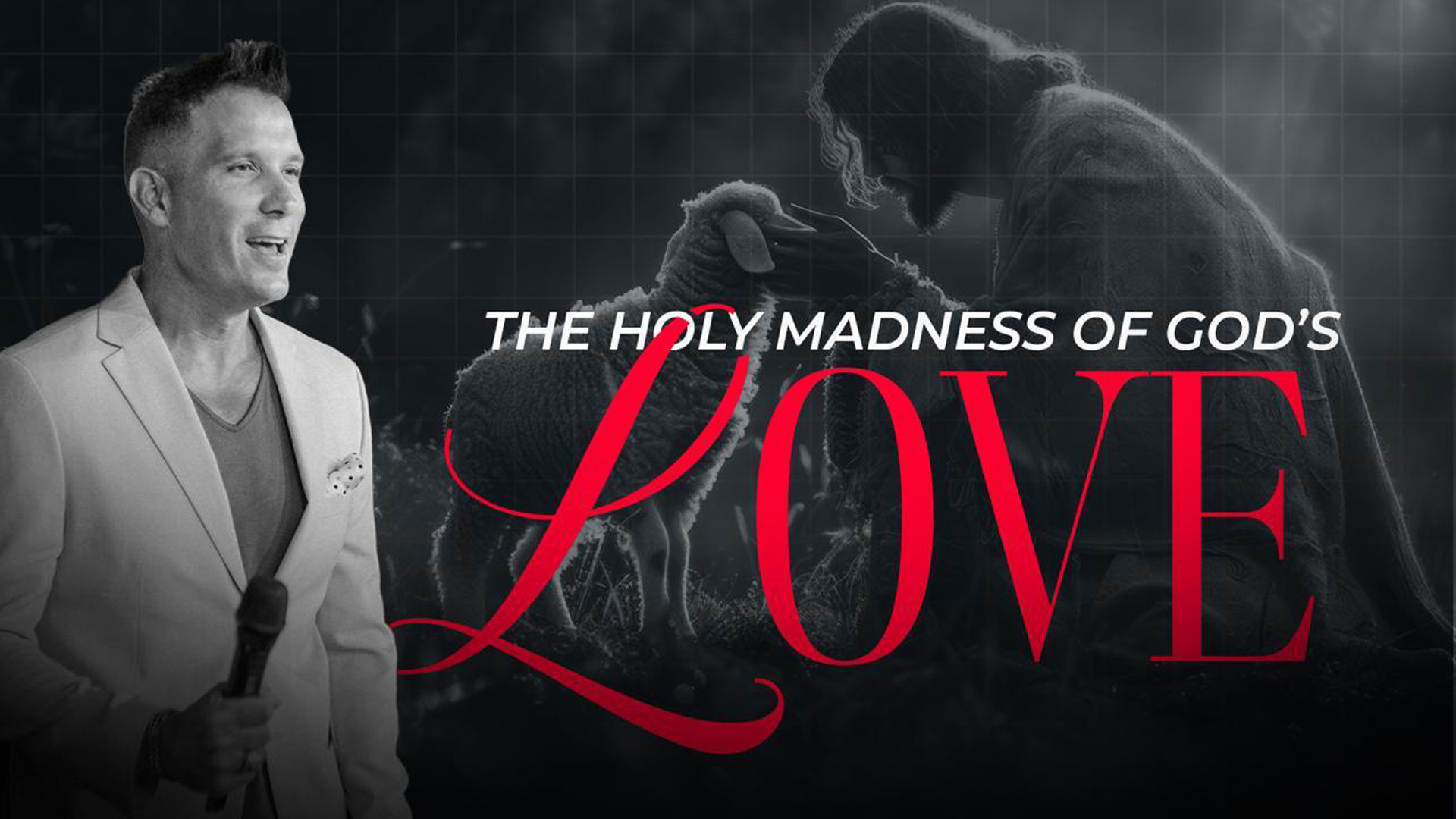 The Holy Madness of Love